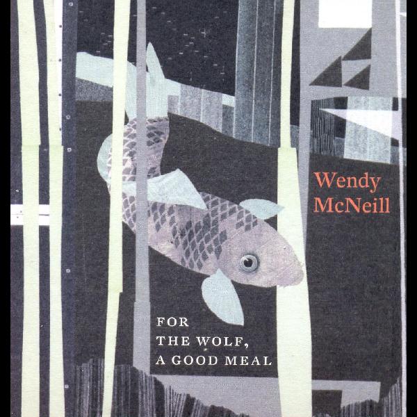 Wendy McNeill - For the Wolf, A Good Meal - Vinyl