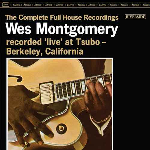 Wes Montgomery - The Complete Full House Recordings [3 LP] - Vinyl