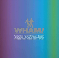 Wham! - The Singles: Echoes from the Edge of Heaven (Limited Edition, Bright Blue Colored Vinyl) [Import] (2 Lp's) - Vinyl