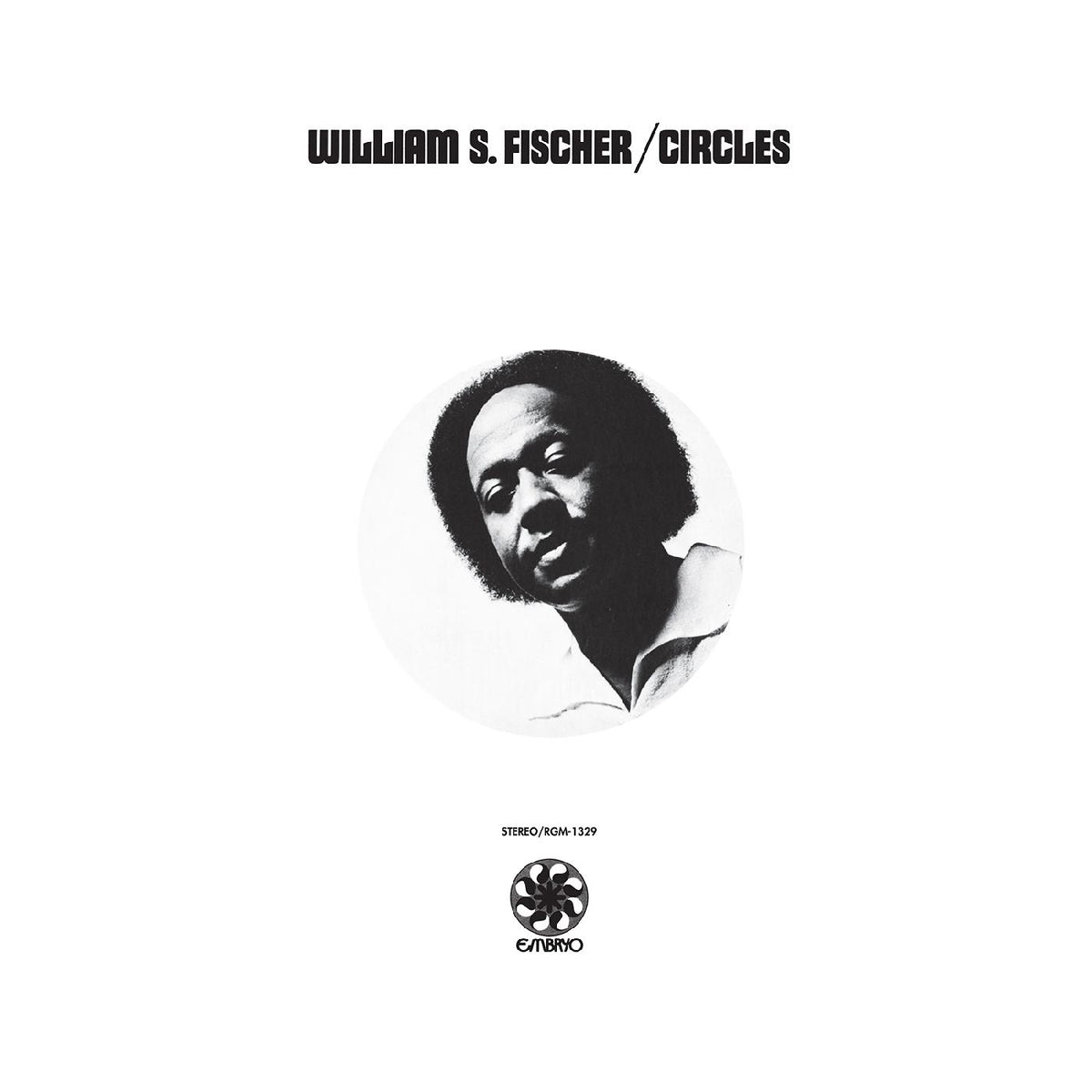 William S. Fischer - Circles (LIMITED "BLACK ICE" COLOR VINYL) - Vinyl