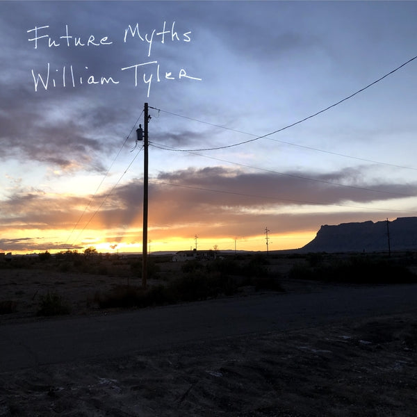 William Tyler - Future Myths - Vinyl