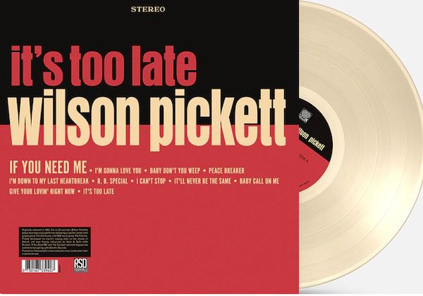 Wilson Pickett - It's Too Late (Indie Exclusive, Colored Vinyl, Cream, Anniversary Edition) - Vinyl