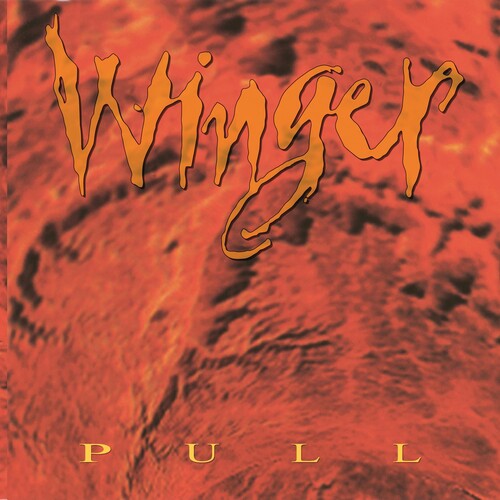 Winger - Pull (30th Anniversary Edition, Hot Orange Colored Vinyl) - Vinyl