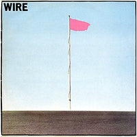 WIRE - Pink Flag - Vinyl