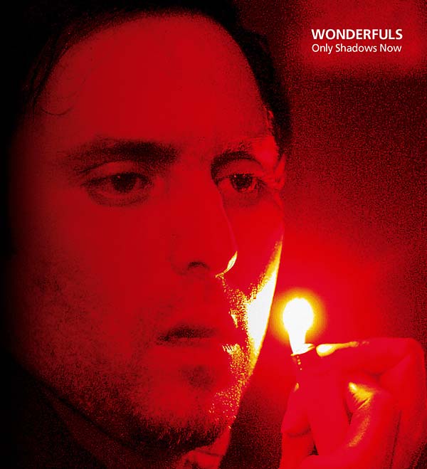 WONDERFULS - Only Shadows Now - Vinyl