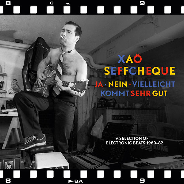 XAO SEFFCHEQUE - Ja - Nein - Vielleicht Kommt Sehr Gut: A Selection Of Electronic Beats 1980-82 - Vinyl