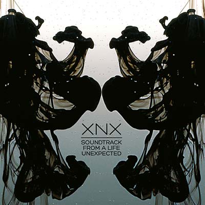XNX - Soundtrack from a Life Unexpected - CD