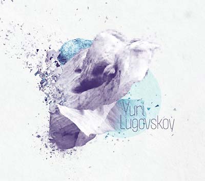 YURI LUGOVSKOY - Yuri Lugovskoy - CD