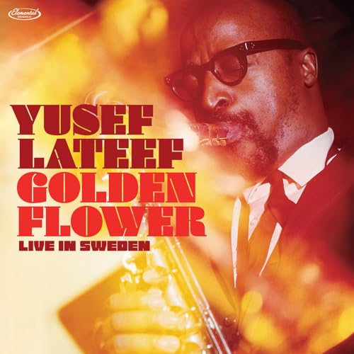 Yusef Lateef - Golden Flower: Live In Sweden [2Lp] [RSD 11.28.25] - Vinyl