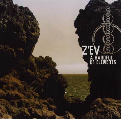 Z'ev - A Handful of Elements - CD